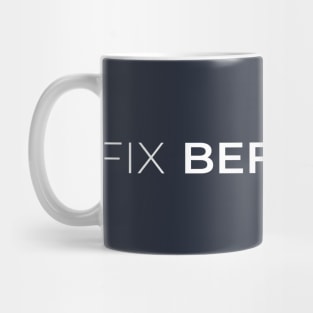 Fix before Mix Mug